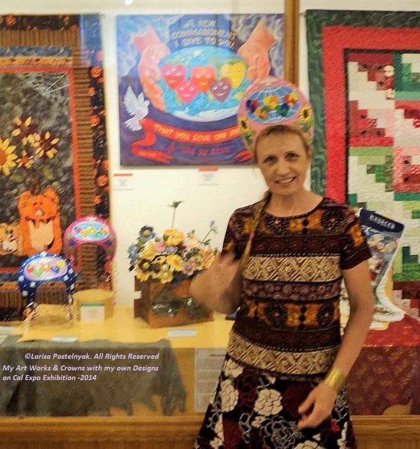  I showed My Art Works & Crowns on Cal Expo Exhibition-2014